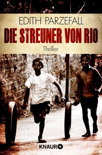 Die Streuner von Rio: Thriller