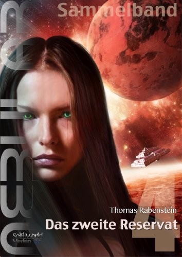 NEBULAR Sammelband 4 - Das zweite Reservat: Episode 17 - 21