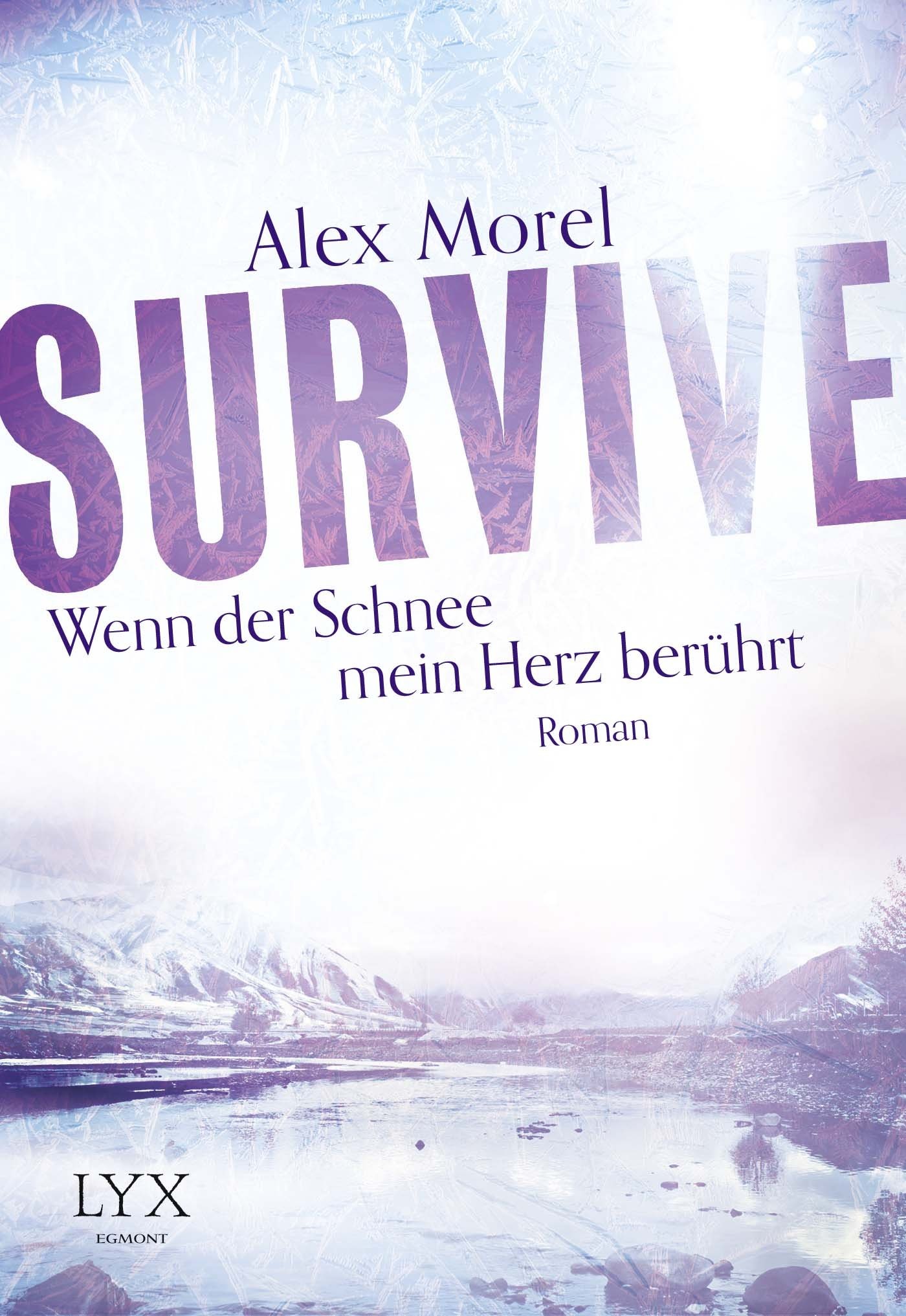 Survive - Wenn der Schnee mein Herz berührt