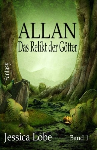 Allan - das Relikt der Goetter