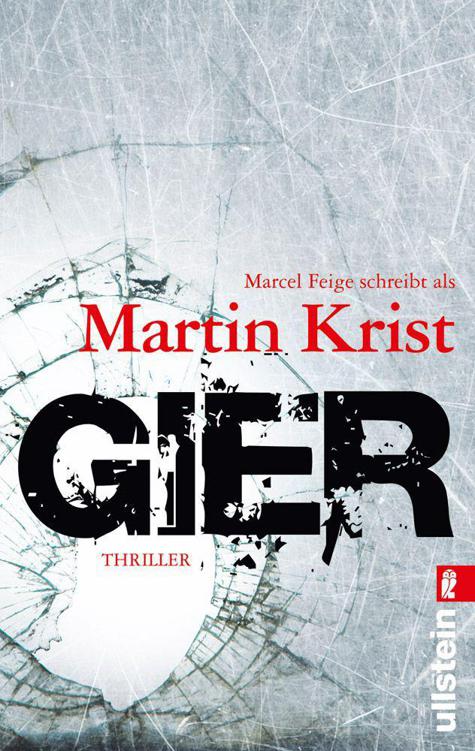 Gier (Ein Paul-Kalkbrenner-Thriller) (German Edition)