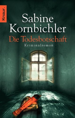 Die Todesbotschaft: Roman
