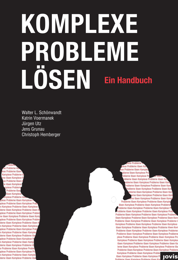 Komplexe Probleme lösen - ein Handbuch