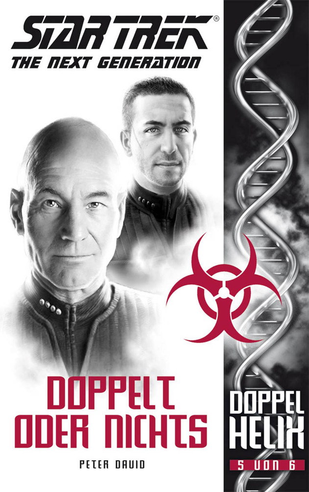 Star Trek TNG - Doppelhelix 05 - Doppelt oder Nichts