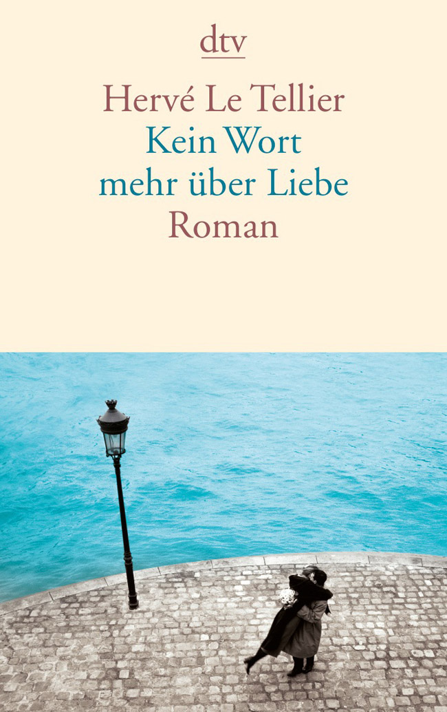 Kein Wort mehr über Liebe - Roman