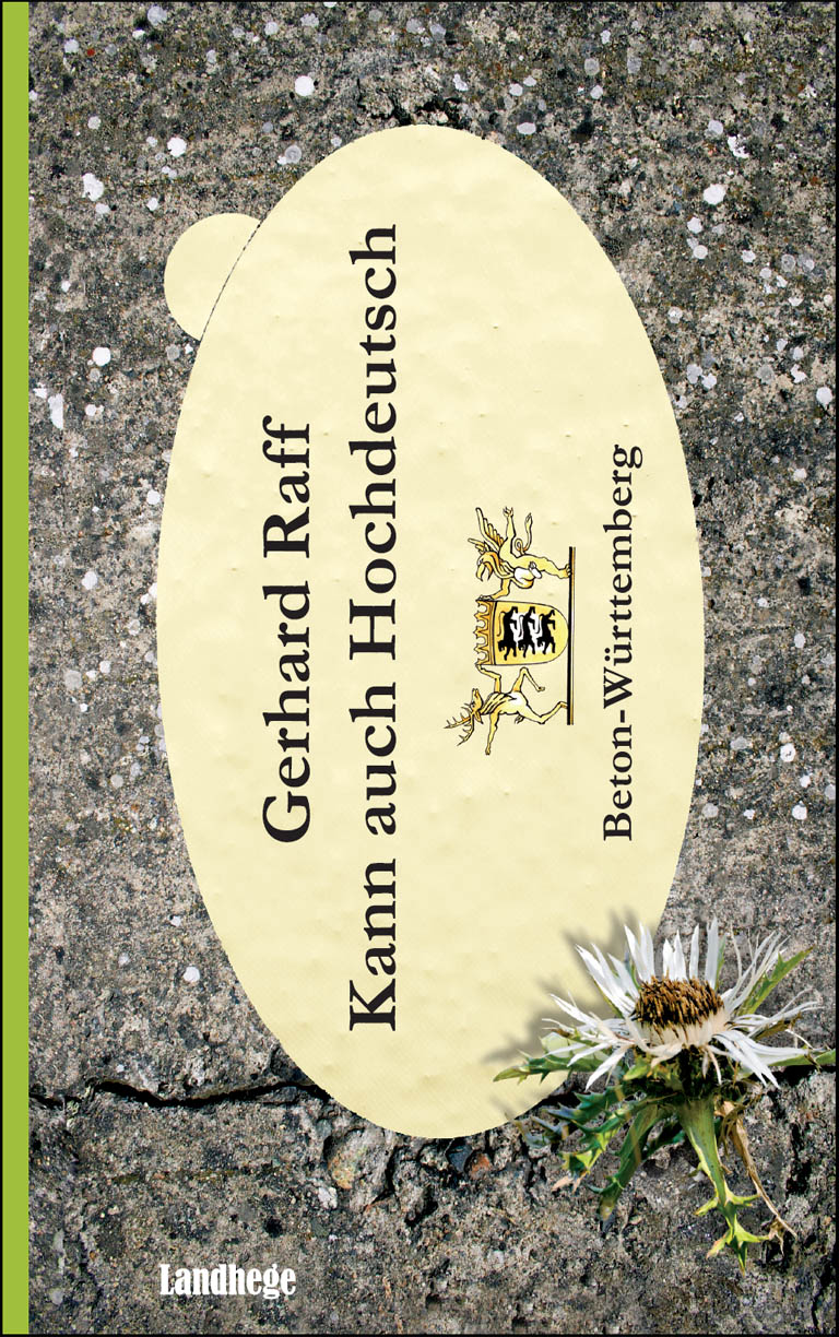 Kann auch Hochdeutsch - schöne freche Geschichten