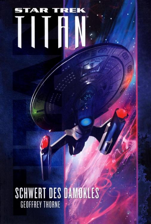 Star Trek - Titan 04 - Schwert des Damokles