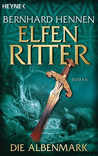 Elfenritter - Die Albenmark: Roman