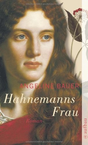Hahnemanns Frau: Roman