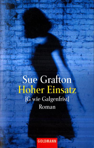 Hoher Einsatz - G wie Galgenfrist