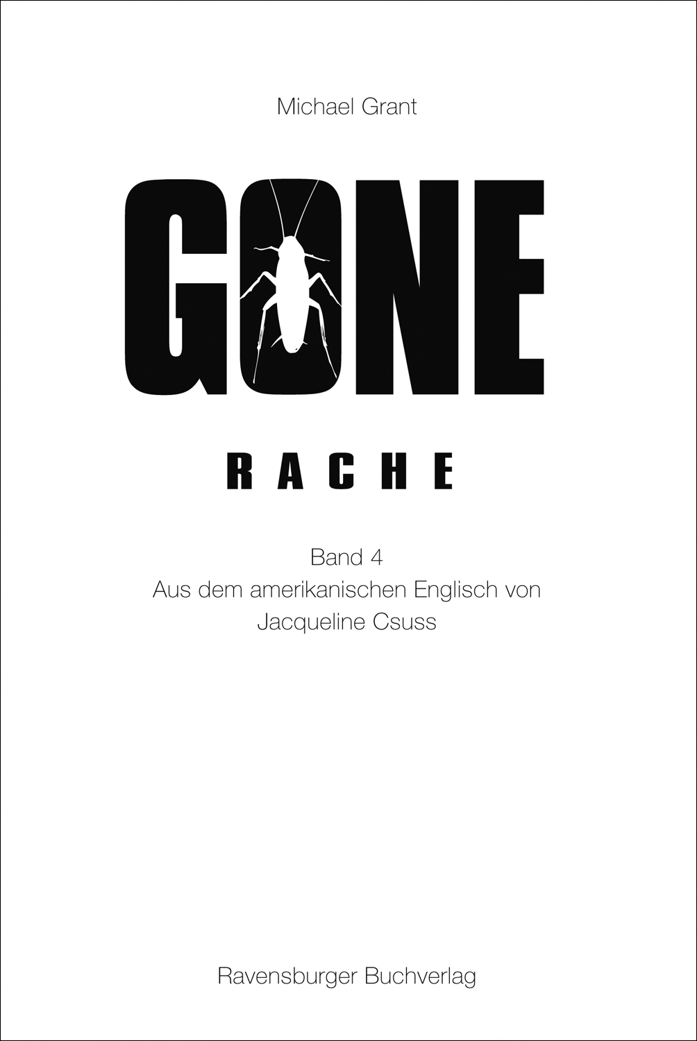 Gone 04 - Rache