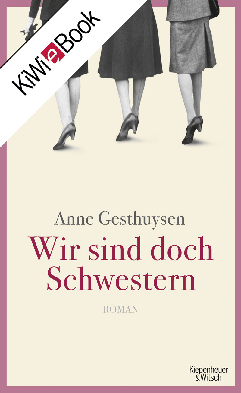 Wir sind doch Schwestern: Roman