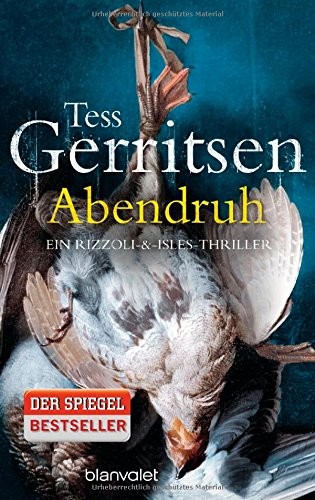 Abendruh: Ein Rizzoli-&-Isles-Thriller