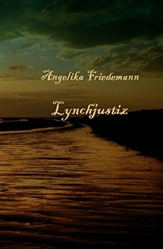 Lynchjustiz: Nordsee-Krimi