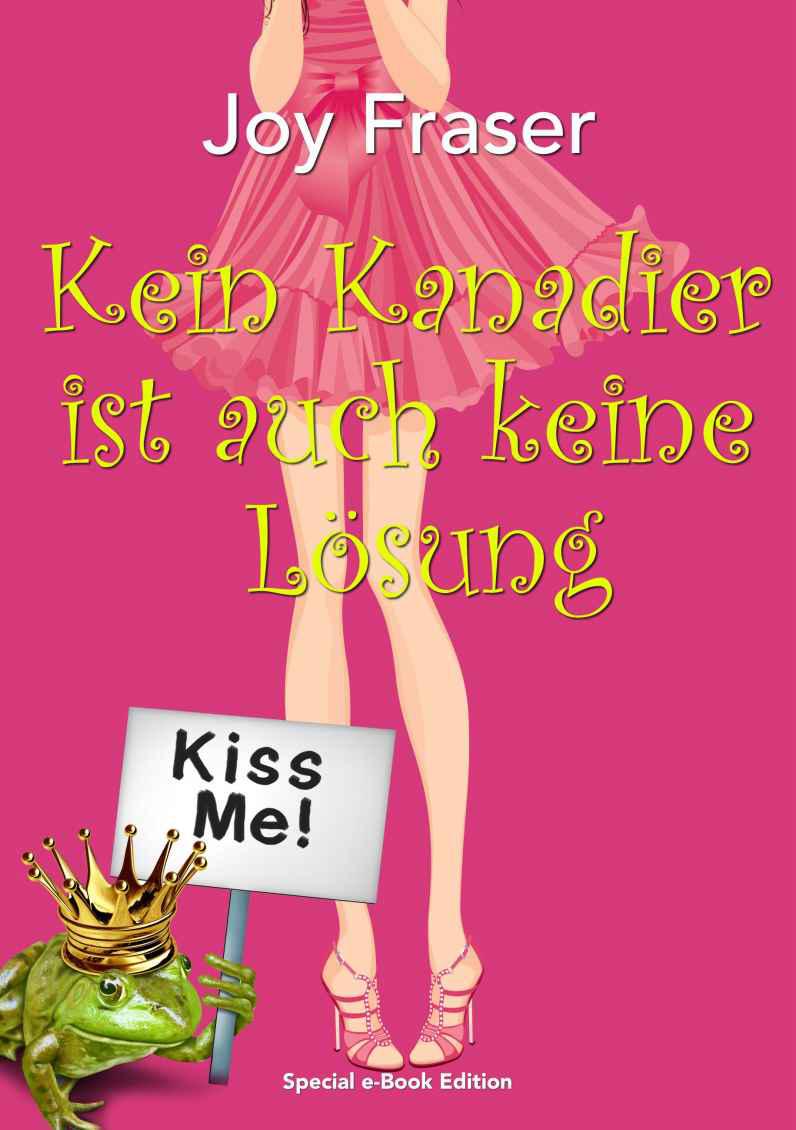 fraser joy kein kanadier ist auch keine l sung