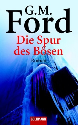 Die Spur des Bösen: Roman