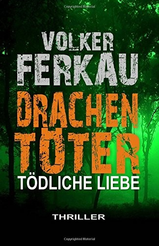 Drachentöter - Tödliche Liebe