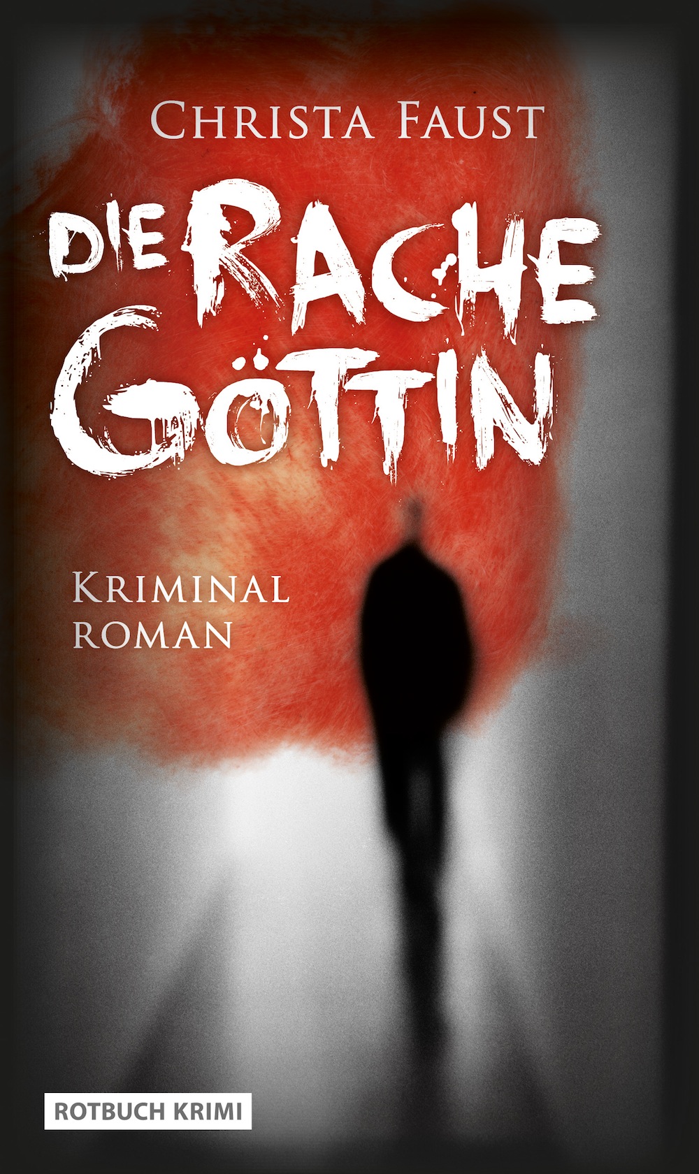 Die Rachegöttin - Kriminalroman