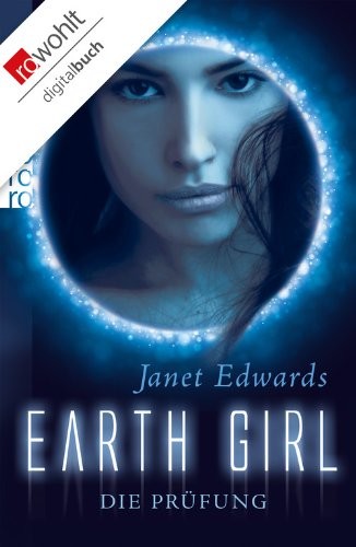 Earth Girl. Die Prüfung