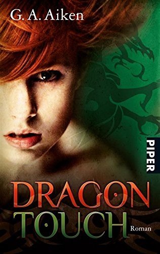 Dragon Touch: Roman (Dragon-Reihe, Band 3)