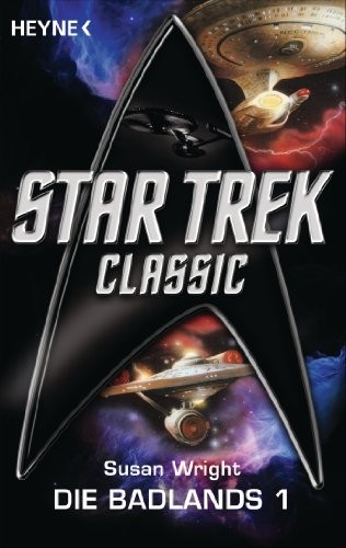 Star Trek: Die Badlands 1: Roman