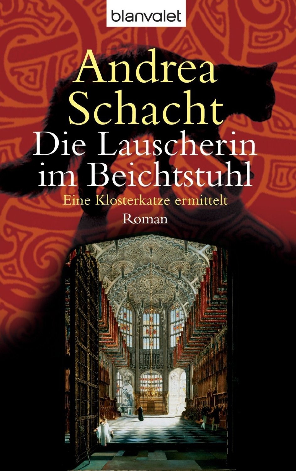 Die Lauscherin im Beichtstuhl: Eine Klosterkatze ermittelt - Roman