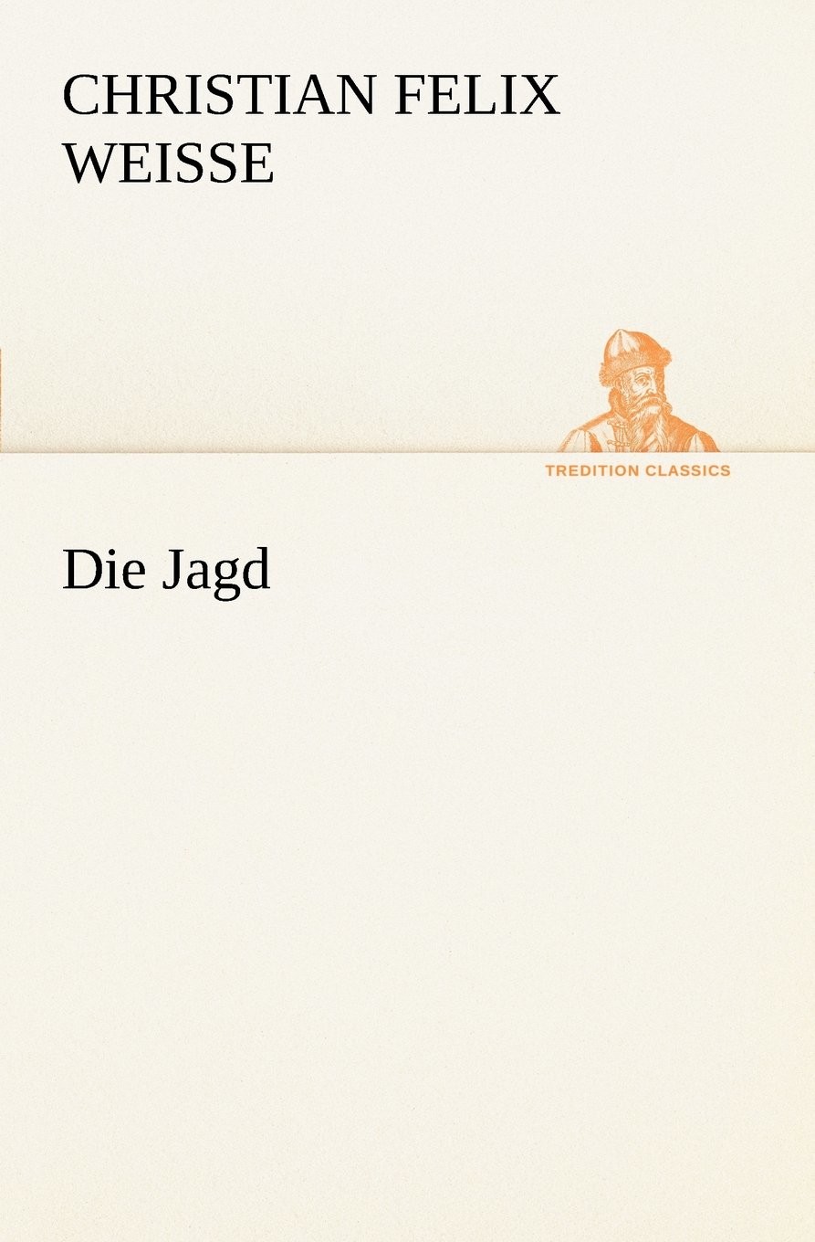 Die Jagd (TREDITION CLASSICS)