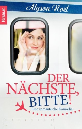 Der Nächste, bitte!: Eine romantische Komödie