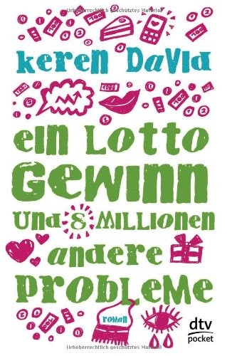 Ein Lottogewinn und 8 Millionen andere Probleme: Roman