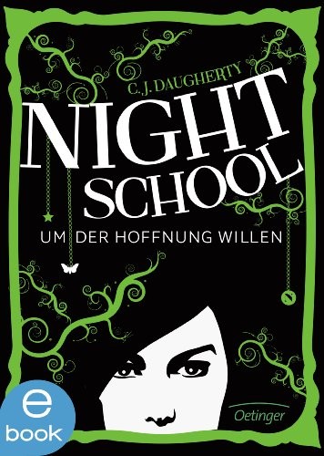 Night School. Um der Hoffnung willen