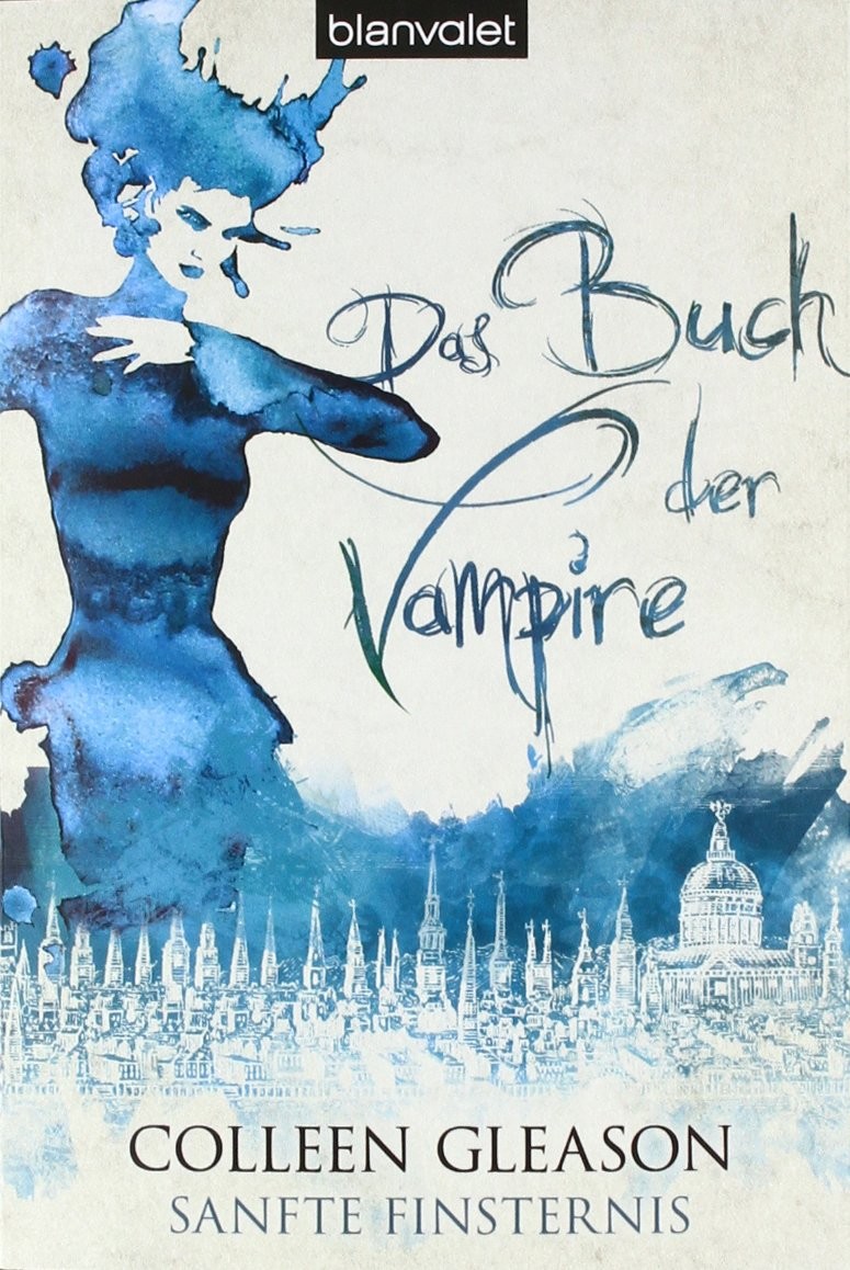 Sanfte Finsternis: Das Buch der Vampire