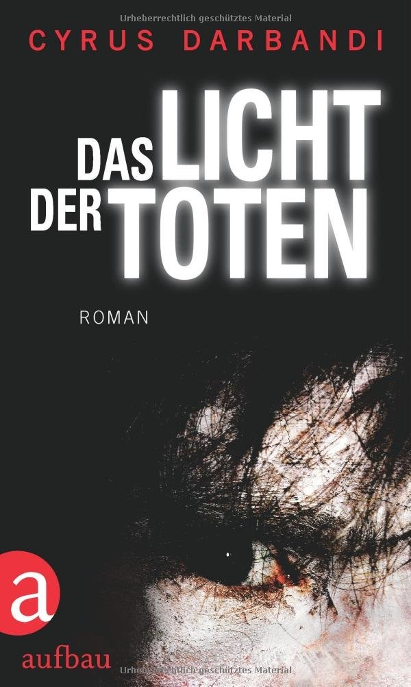 Das Licht der Toten: Roman