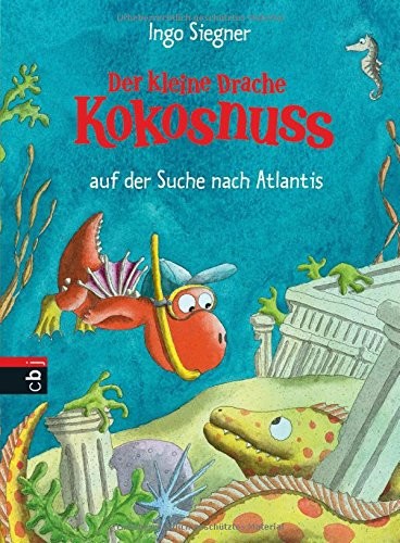 Der kleine Drache Kokosnuss auf der Suche nach Atlantis (Die Abenteuer des kleinen Drachen Kokosnuss, Band 16)
