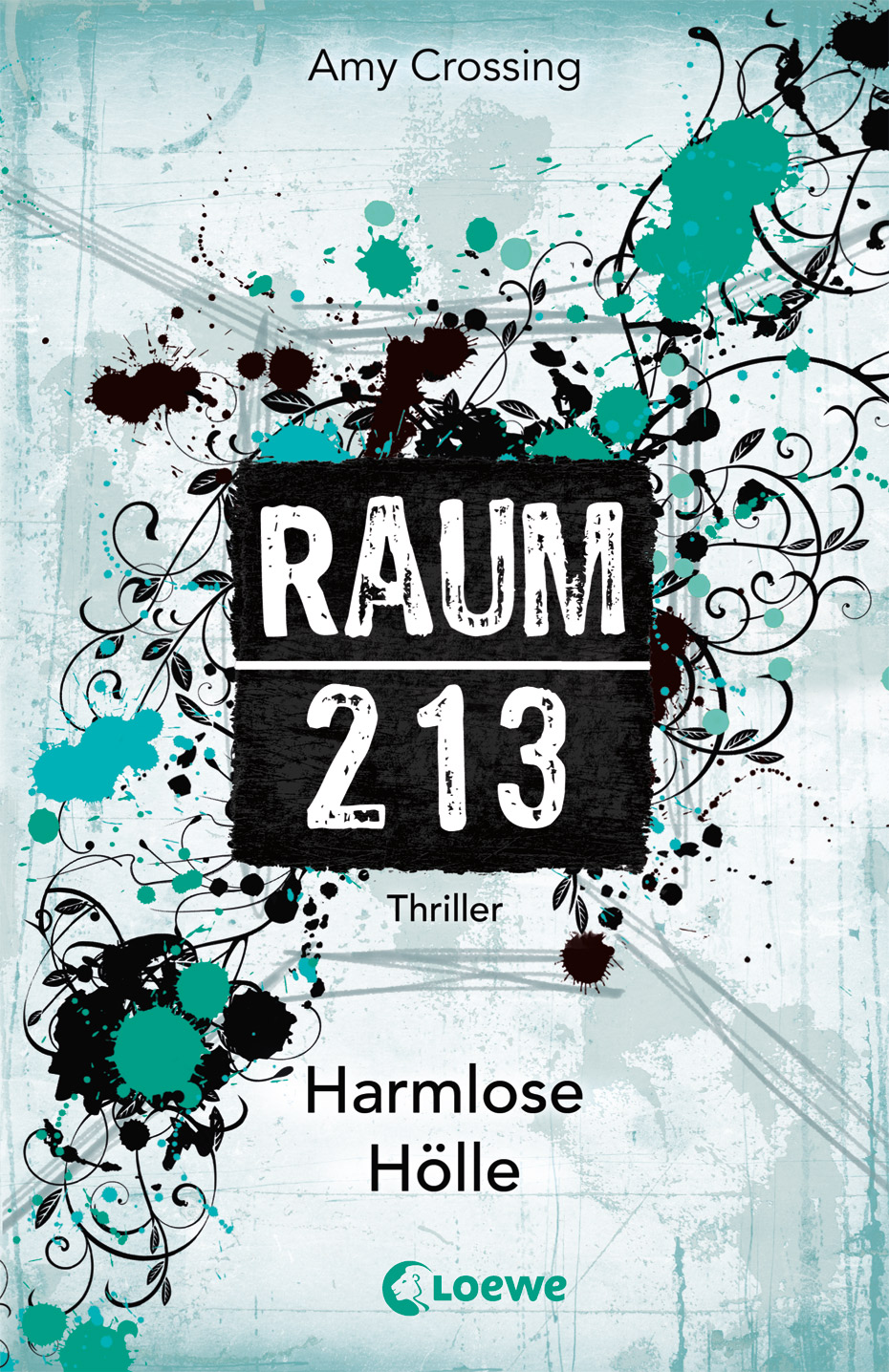 Harmlose Hölle - Raum 213 ; Bd. 1