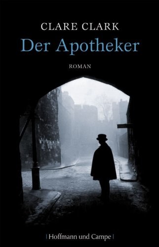 Der Apotheker: Roman