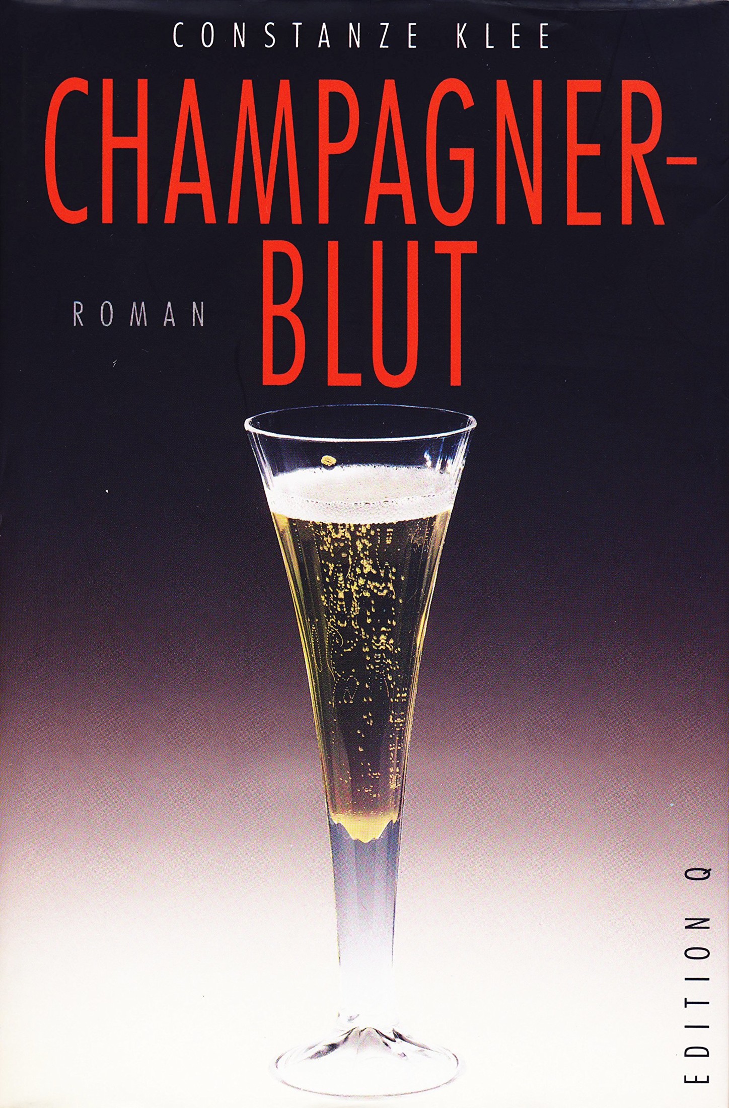 Champagnerblut: Roman