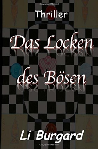 Das Locken des Bösen