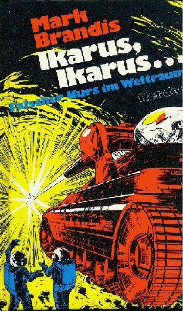 Weltraumpartisanen 26: Ikarus, Ikarus...