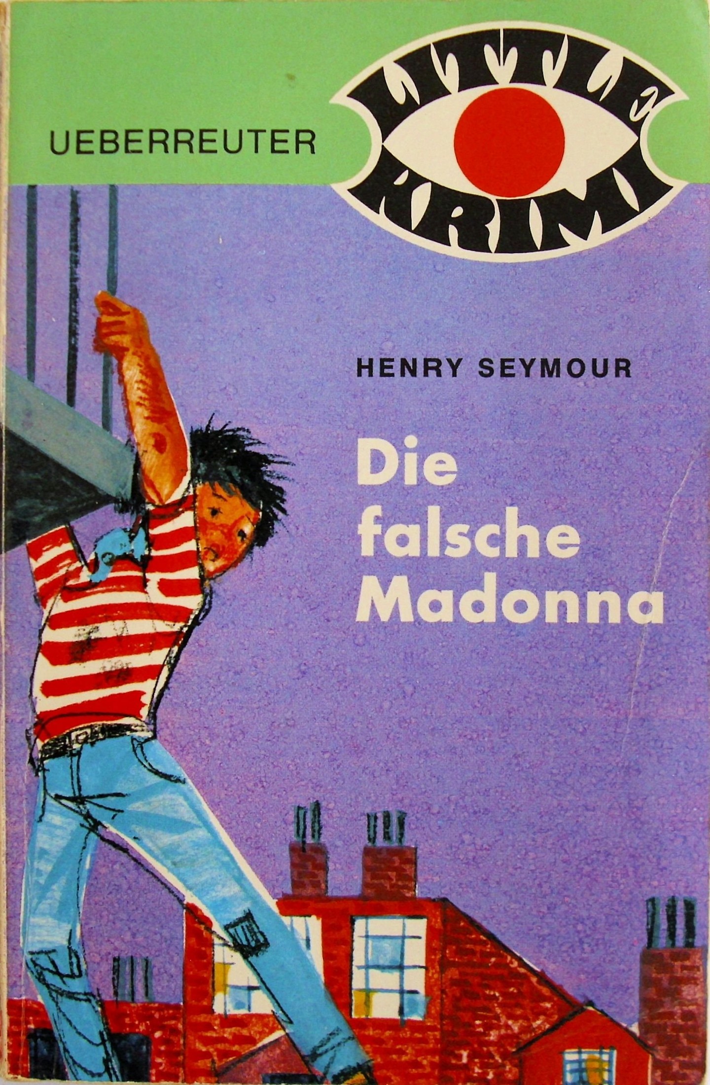 Die falsche Madonna: Ein neues Abenteuer d. Tower-Hill-Detektive mit Inspektor Dixon