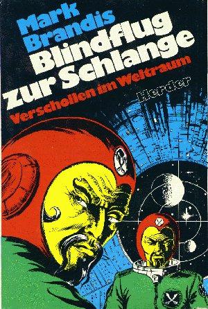 Weltraumpartisanen 21: Blindflug zur Schlange