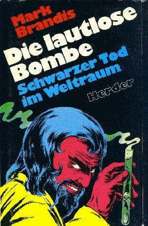 Weltraumpartisanen 15: Die lautlose Bombe