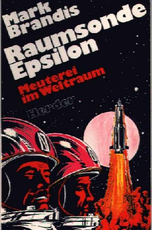 Weltraumpartisanen 08: Raumsonde Epsilon