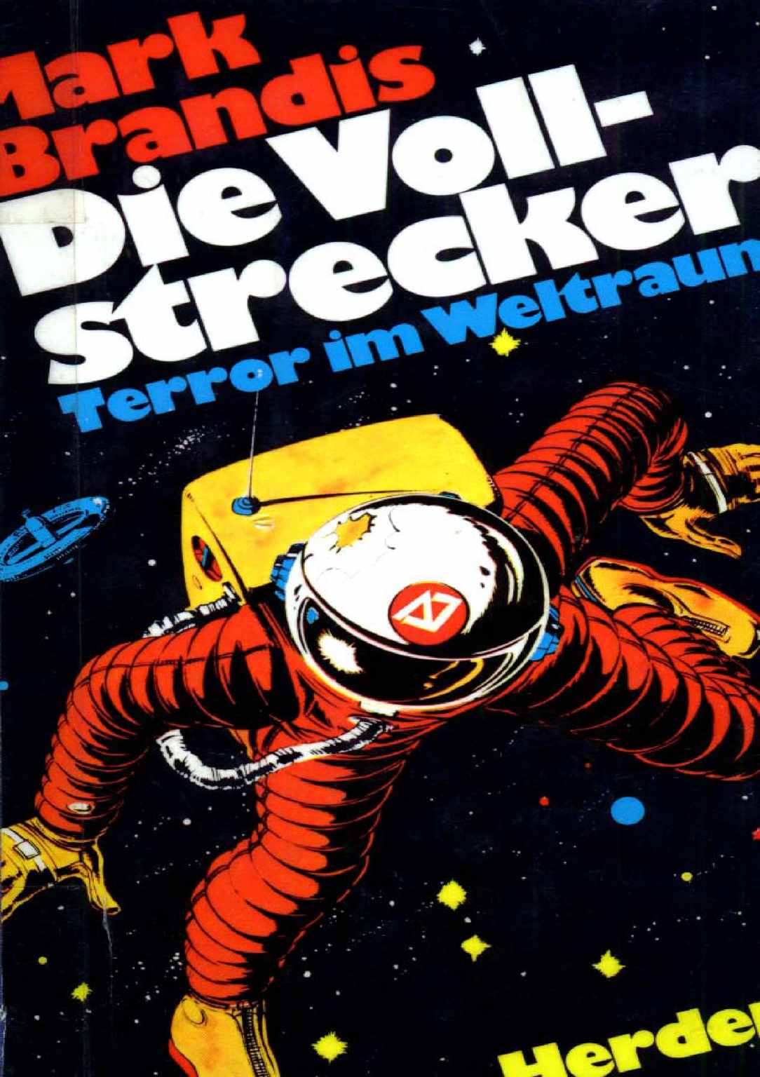Weltraumpartisanen 06: Die Vollstrecker