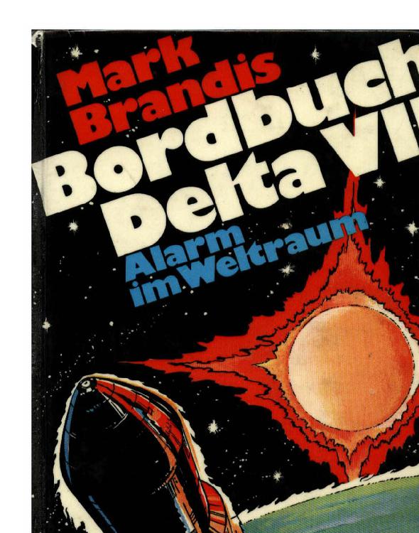 Weltraumpartisanen 01: Bordbuch Delta VII
