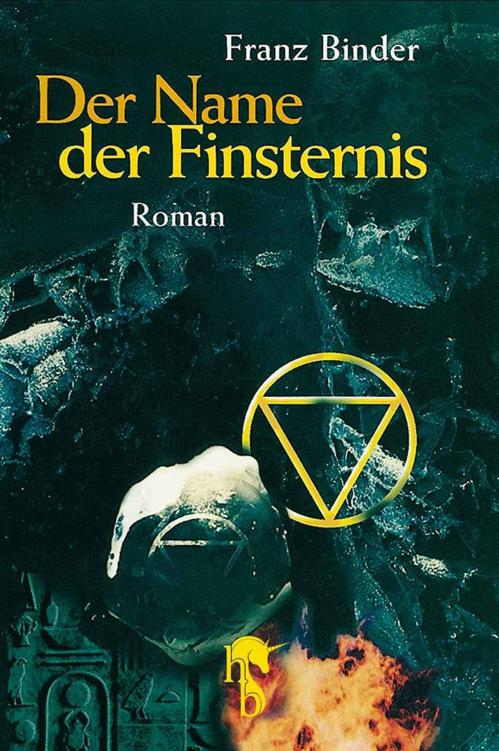 Der Name der Finsternis: Roman (German Edition)