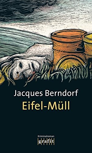 Eifel-Müll: Der 9. Siggi-Baumeister-Krimi