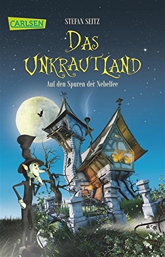 Das Unkrautland, Band 1: Auf den Spuren der Nebelfee