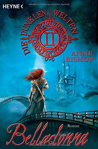 Die dunklen Welten: Belladonna : [Roman]. Buch 2