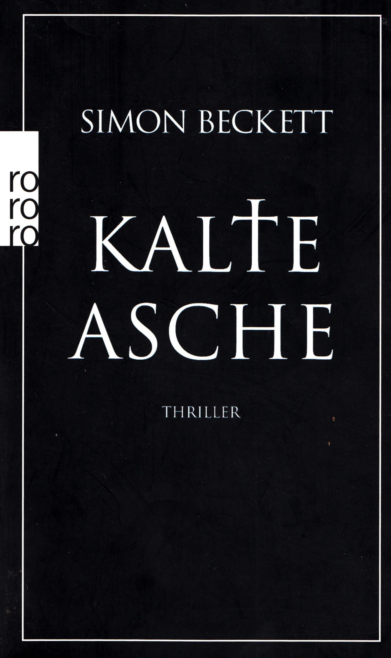 Kalte Asche: David Hunters 2. Fall