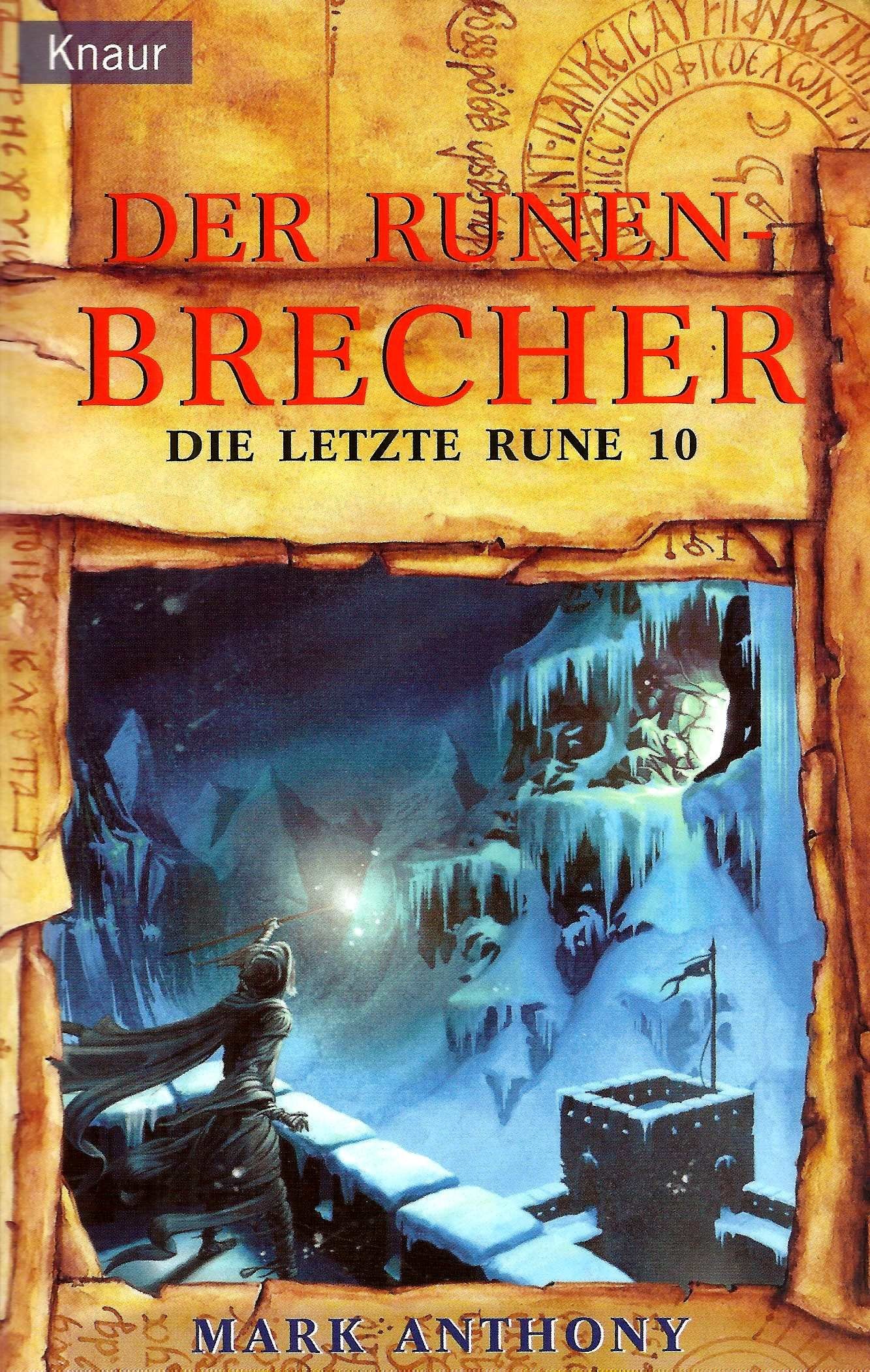 Der Runenbrecher: Die letzte Rune 10
